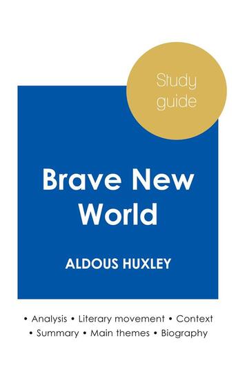 Couverture du livre « Study guide brave new world by Aldous Huxley (in-depth literary analysis and complete summary) » de  aux éditions Paideia Education Anglais