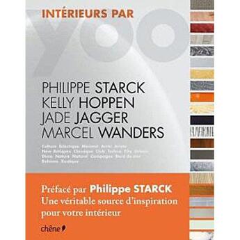 Couverture du livre « Intérieurs » de Marcel Wanders et Kelly Hoppen et Jack Jagger et Philippe Starck aux éditions Chene