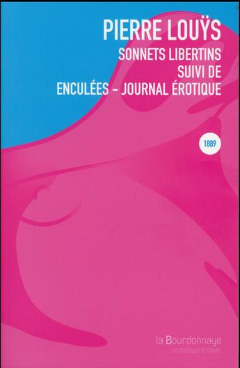 Couverture du livre « Sonnets libertins ; enculées, journal érotique » de Pierre Louys aux éditions La Bourdonnaye