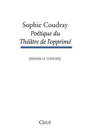 Couverture du livre « Poétique du théâtre de l'opprimé » de Sophie Coudray aux éditions Circe