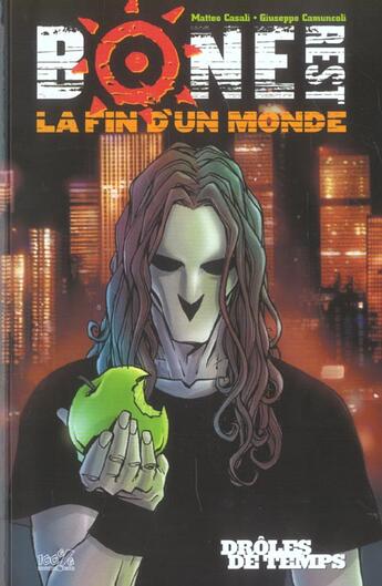 Couverture du livre « Bonerest, la fin d'un monde t.1; drôles de temps » de Giuseppe Camuncoli et Matteo Casali aux éditions Generation Comics