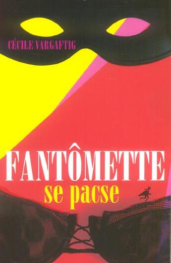 Couverture du livre « Fantômette se pacse » de Cecile Vargaftig aux éditions Au Diable Vauvert