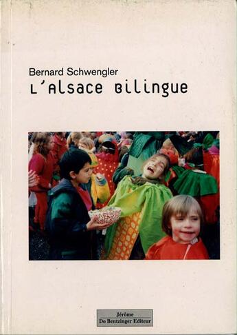 Couverture du livre « L'alsace bilingue » de  aux éditions Do Bentzinger