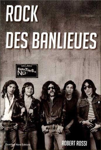 Couverture du livre « Rock des banlieues » de Robert Rossi aux éditions Le Fioupelan