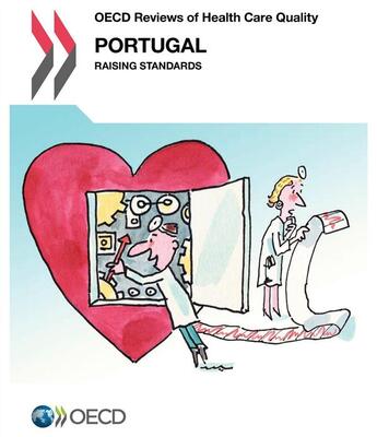 Couverture du livre « Portugal, raising standards ; OECD reviews of health care quality (édition 2015) » de Ocde aux éditions Ocde