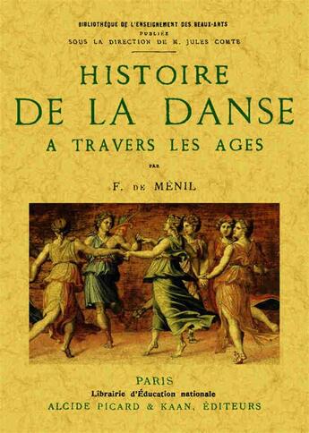 Couverture du livre « Histoire de la danse à travers les âges » de F. De Menil aux éditions Maxtor