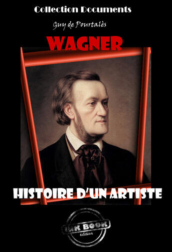 Couverture du livre « Wagner » de Guy De Pourtalès aux éditions Ink Book