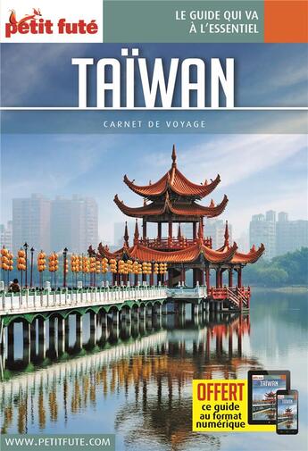 Couverture du livre « GUIDE PETIT FUTE ; CARNETS DE VOYAGE : Taïwan (édition 2018) » de Collectif Petit Fute aux éditions Le Petit Fute