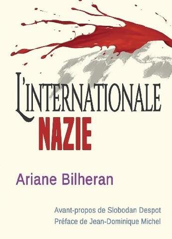 Couverture du livre « L'internationale nazie » de Ariane Bilheran aux éditions Bookelis