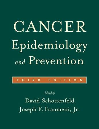 Couverture du livre « Cancer Epidemiology and Prevention » de David Schottenfeld aux éditions Oxford University Press Usa