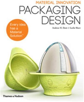 Couverture du livre « Material innovation: packaging design » de Dent Andrew H. aux éditions Thames & Hudson