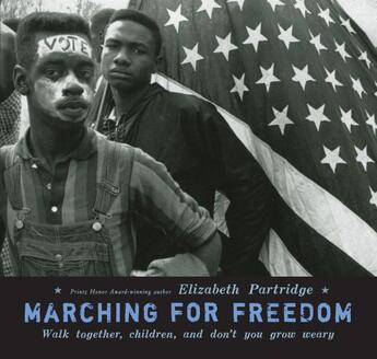 Couverture du livre « Marching For Freedom » de Partridge Elizabeth aux éditions Penguin Group Us