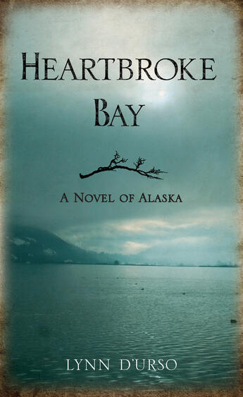 Couverture du livre « Heartbroke Bay » de D'Urso Lynn aux éditions Penguin Group Us