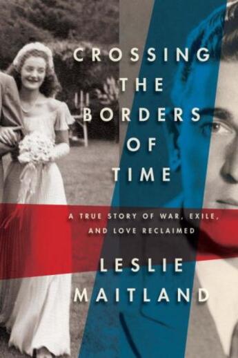 Couverture du livre « Crossing the Borders of Time » de Leslie Maitland aux éditions Epagine