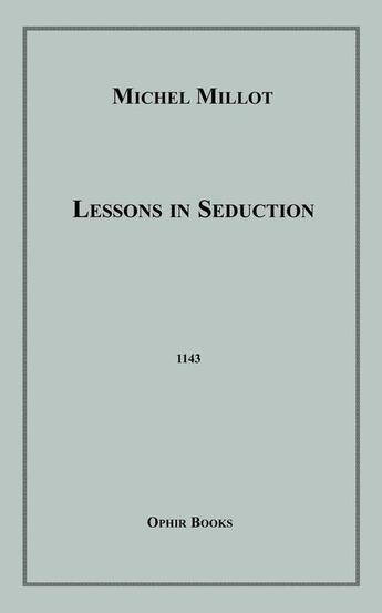 Couverture du livre « Lessons in Seduction » de Michel Millot aux éditions Epagine