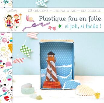 Couverture du livre « Plastique fou en folie » de Karine Thiboult aux éditions Deux Coqs D'or