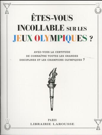 Couverture du livre « Êtes-vous incollable sur les jeux olympiques ? » de  aux éditions Larousse