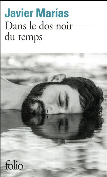 Couverture du livre « Dans le dos noir du temps » de Javier Marias aux éditions Folio