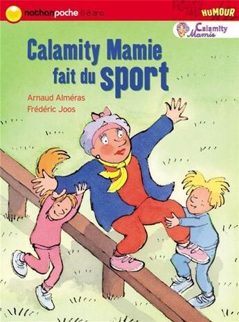 Couverture du livre « Calamity mamie fait du sport » de Arnaud Almeras et Frederic Joos aux éditions Nathan