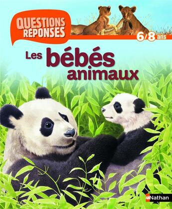 Couverture du livre « Les bebes animaux » de Jenny Wood aux éditions Nathan