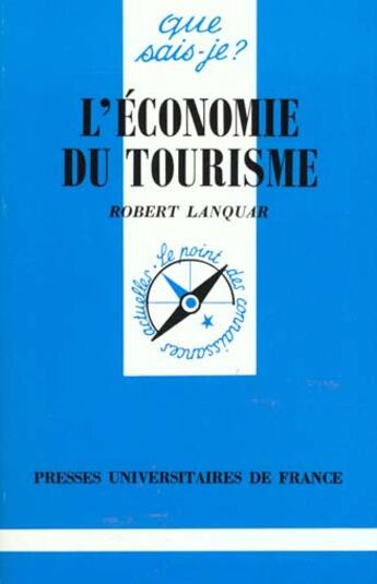 Couverture du livre « L'economie du tourisme qsj 2065 » de Lanquar R aux éditions Que Sais-je ?