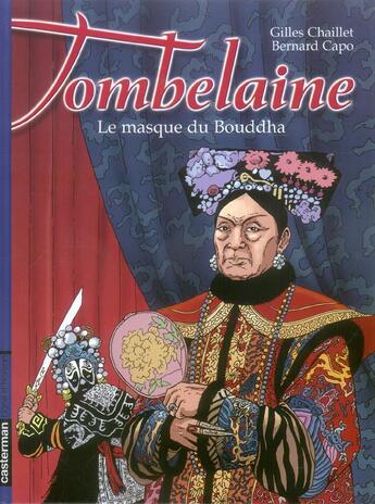 Couverture du livre « Tombelaine t4 - le masque du bouddha » de Capo/Chaillet aux éditions Casterman