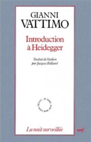 Couverture du livre « Introduction à Heidegger » de Gianni Vattimo aux éditions Cerf