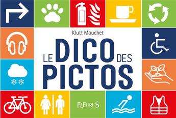 Couverture du livre « Le dico des pictos » de Klutt Mouchet aux éditions Fleurus