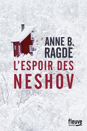 Couverture du livre « L'espoir des Neshov » de Anne Birkefeldt Ragde aux éditions Fleuve Editions