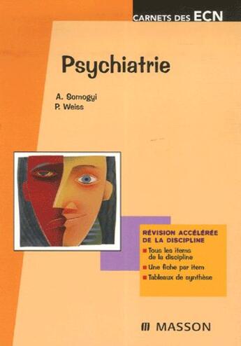 Couverture du livre « Psychiatrie » de Somogyi-A+Weiss-P aux éditions Elsevier-masson