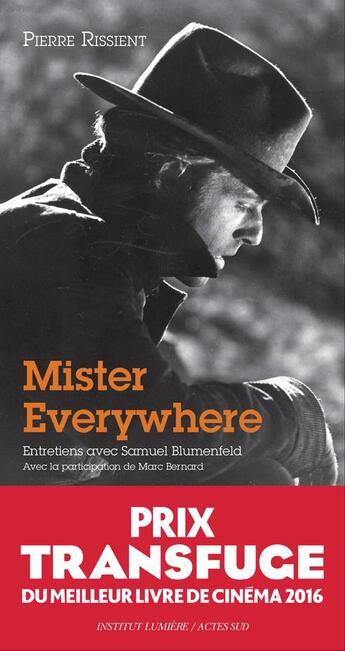 Couverture du livre « Mister Everywhere ; entretiens » de Samuel Blumenfeld et Marc Bernard et Pierre Rissient aux éditions Actes Sud