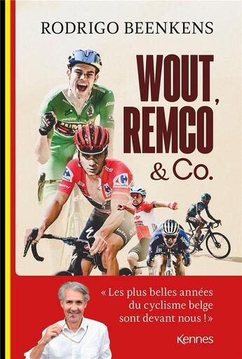 Couverture du livre « Wout, remco & co » de Rodrigo Beenkens aux éditions Kennes Editions