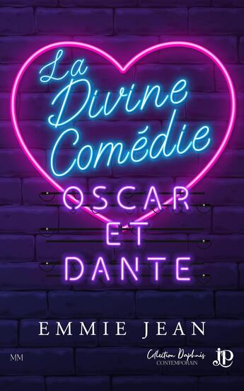 Couverture du livre « La divine comédie : Oscar et Dante » de Emmie Jean aux éditions Juno Publishing