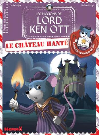 Couverture du livre « Les missions de Lord Ken Ott T.2 ; le château hanté » de Lenia Major et Jeremy Parigi aux éditions Hemma