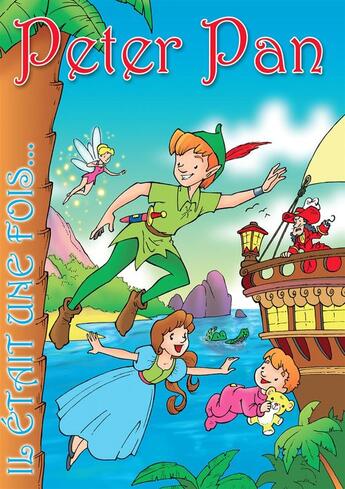 Couverture du livre « Peter Pan » de Jesus Lopez Pastor et Grimm Et Perrault. Textes Inspires Des Contes D'Andersen et Il Etait Une Fois aux éditions Caramel