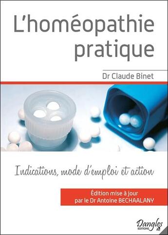 Couverture du livre « L'homéopathie pratique » de Binet Dr. Claude aux éditions Dangles