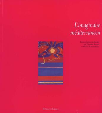 Couverture du livre « L Imaginaire Mediterraneen » de Renard/Pontchar aux éditions Maisonneuve Larose