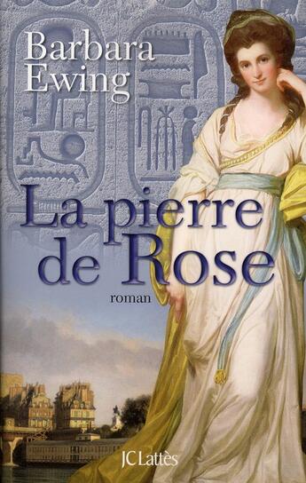 Couverture du livre « La pierre de rose » de Ewing-B aux éditions Lattes