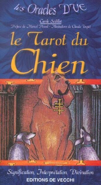 Couverture du livre « Oracles dve (les) les tarots du chien » de Sedillot aux éditions De Vecchi