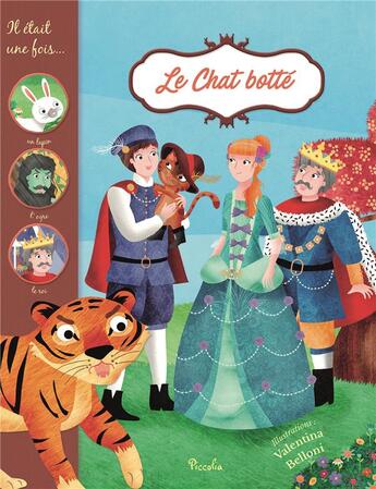 Couverture du livre « Il était une fois ; le chat botté » de Valentina Belloni aux éditions Piccolia