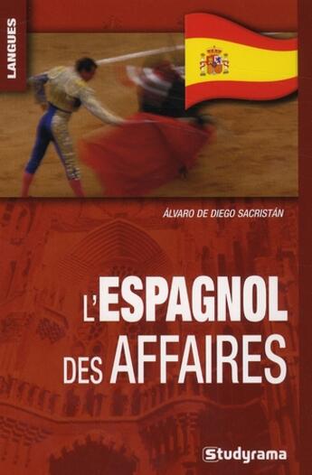 Couverture du livre « L'espagnol du commerce » de De Diego Sacristan A aux éditions Studyrama