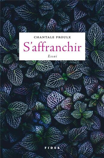 Couverture du livre « S'affranchir » de Chantale Proulx aux éditions Fides