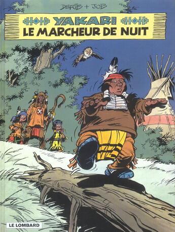 Couverture du livre « Yakari T.30 ; le marcheur de nuit » de Derib et Job aux éditions Lombard