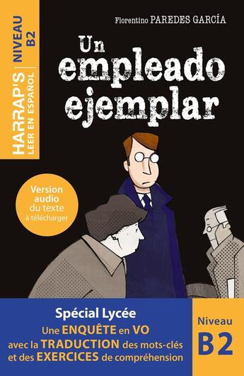 Couverture du livre « Leer en espanol : B2 ; Un empleado ejemplar » de Florentino Paredes Garcia aux éditions Harrap's