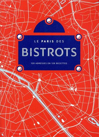 Couverture du livre « Le Paris des bistrots (édition 2018) » de Cecile Chabert aux éditions Alain Ducasse