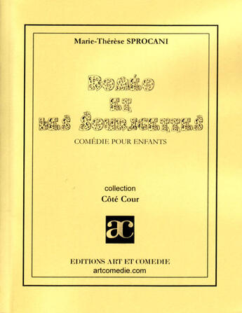 Couverture du livre « Roméo et les souricettes » de Marie-Therese Sprocani aux éditions Art Et Comedie