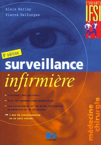 Couverture du livre « Surveillance infirmiere medecine chirurgie ; 9e edition » de A Harlay et P Delforges aux éditions Lamarre