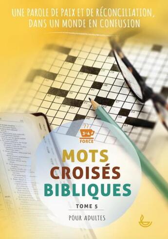 Couverture du livre « Mots croises bibliques Tome 5 : Une parole de paix et reconciliation » de C. Muller aux éditions Llb Suisse