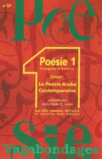 Couverture du livre « Revue poesie vagabondages - la poesie arabe contemporaine - numero 27 » de  aux éditions Cherche Midi