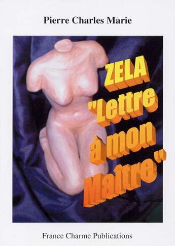 Couverture du livre « Zela 